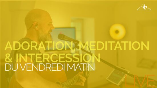 Série "Veilles adoration-Intercession MDP AGAUNE" - (Vendredi matin)